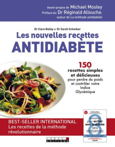 Les nouvelles recettes antidiabète - Bailey Clare ; Schenker Sarah ; Allouche Réginald