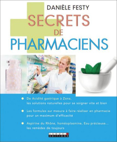 Secrets de pharmaciens - Festy Danièle
