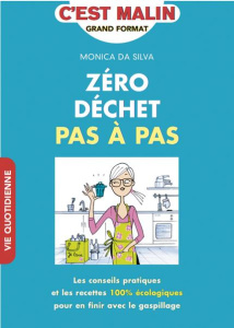 Zéro déchet pas à pas - Da Silva Monica