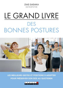 Le grand livre des bonnes postures - Sadaka Ziad