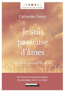 Je suis passeuse d'âmes - Genty Catherine