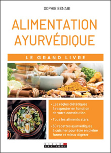 L'alimentation ayurvédique - Benabi Sophie