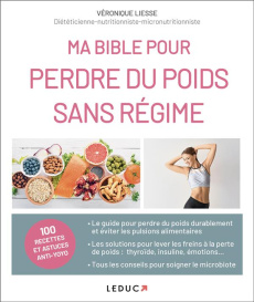 Ma bible pour perdre du poids sans régime - Liesse Véronique