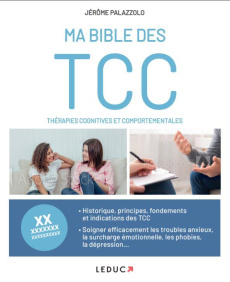 Ma bible des TCC - Palazzolo Jérôme