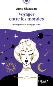 Voyager entre les mondes - Givaudan Anne