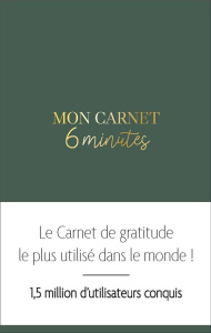Mon carnet 6 minutes. Avec ce carnet, tout devient possible ! - Spenst Dominik ; Divier Thomas