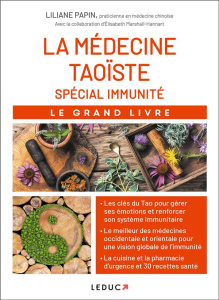 La médecine taoïste spécial immunité - Papin Liliane ; Mashall-Hannart Elisabeth