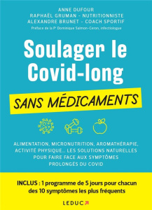 Soulager le Covid-long. Les solutions naturelles - Gruman Raphaël ; Brunet Hamadi Alex ; Salmon-Ceron