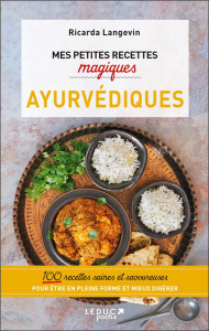 Mes petites recettes magiques ayurvédiques - Langevin Ricarda