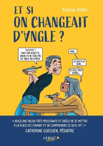 Et si on changeait d'angle ? Edition revue et augmentée - Vella Fanny ; Gueguen Catherine