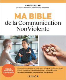 Ma bible de la Communication Non Violente - Ruellan Anne ; Lafond David