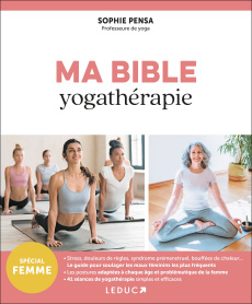Ma bible yogathérapie - Pensa Sophie