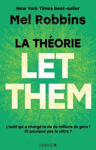 La Théorie Let Them - Robbins Mel ; Lafarge Danielle