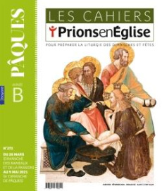 Les cahiers Prions en Eglise N° 274, mars 2021 - Pierre Dominique