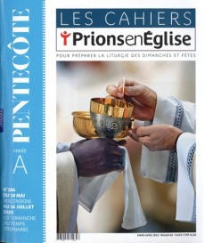 Les cahiers Prions en Eglise N° 286, mars-avril 2023 : Pentecôte Année A - Pierre Dominique ; Ruffenach Pascal