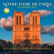 Calendrier Notre-Dame de Paris. Edition 2025 - COLLECTIF