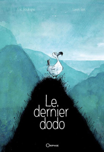 Le dernier dodo - Boulogne Eric ; Bes Loren