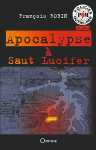 Apocalypse. Saut Lucifer - Robin François