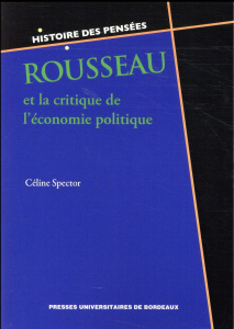 Rousseau et la critique de l'économie politique - Spector Céline