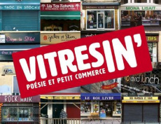 VitresIN'. Poésie et petit commerce - Gauthy Nicolas ; Laading Sébastien