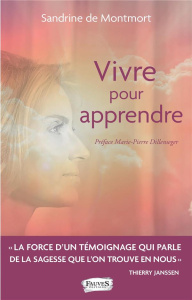 Vivre pour apprendre - Montmort Sandrine de