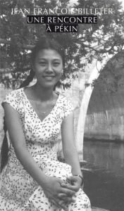 Une rencontre à Pékin - Billeter Jean-François