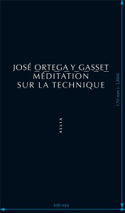 Méditation sur la technique - Ortega Y Gasset José