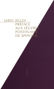 Préface aux oeuvres posthumes de Spinoza - Jelles Jarig