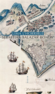 Lima l'horrible - Salazar Bondy Sebastian