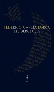 LES BERCEUSES - GARCIA LORCA F.