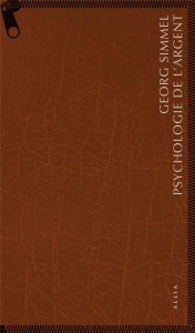 Psychologie de l'argent. Suivi de L'argent dans la culture moderne - Simmel Georg ; Deneault Alain