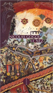 Le nez. Edition revue et corrigée - Gogol Nicolas ; Larrue Arthur