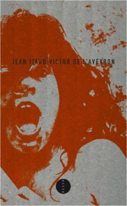 Victor de l'aveyron - Itard Jean
