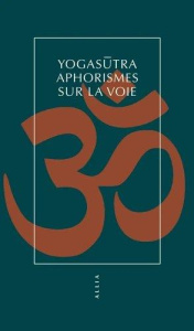 Yogasutra. Aphorismes sur la voie - D'INTINO SILVIA