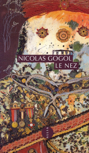 Le nez - Gogol Nicolas ; Larrue Arthur