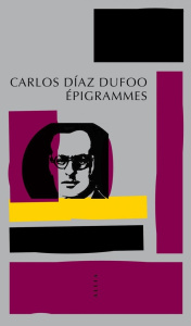 Epigrammes. Edition bilingue français-espagnol - Díaz Dufoo Carlos ; Werli Antonio