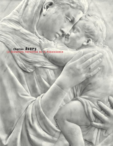La Sculpture florentine de la Renaissance - Avery Charles ; Bosser Jacques