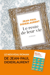 Le reste de leur vie - Didierlaurent Jean-Paul