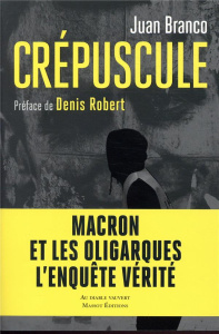 Crépuscule - Branco Juan ; Robert Denis