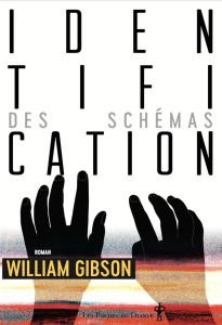 Identification des schémas - Gibson William ; Perdereau Cédric