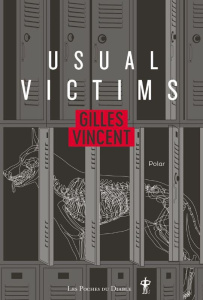 Usual victims - Vincent Gilles