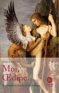 Moi, Oedipe... - Le Nineze alain