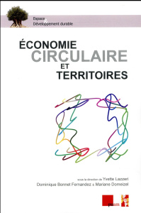 Economie circulaire et territoires - Lazzeri Yvette ; Bonet Fernandez Dominique ; Domei