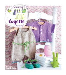 Trousseau pour bébé. 25 modèles à tricoter de la naissance au 24 mois - PLASSARD