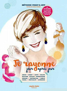 Je rayonne jour après jour. Le coaching du soleil de l'énergie - Tournigand Peggy ; Ruiz Jean-François ; Pirmez Car