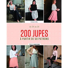 200 jupes à partir de 50 patrons. Tailles 34 à 54. Avec patrons - Cabie Evelien