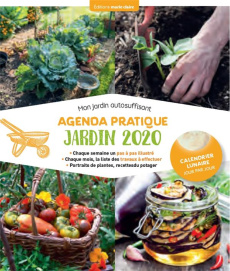 Agenda pratique du jardin. Edition 2020 - Lamarre Thierry ; Goulfier Guylaine ; Lefrançois S