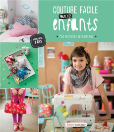 Petite couture facile pour les enfants - COLLECTIF