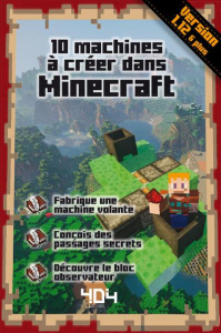 10 machines à créer dans Minecraft - Pilet Stéphane