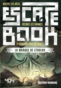 La marque de Cthulhu - Wendling Gauthier ; Chapoulet David